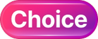 Choice